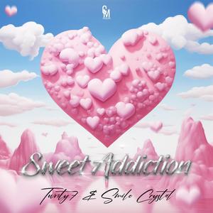 Sweet Addiction