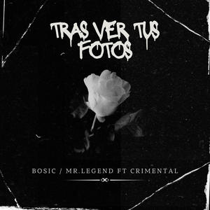 Tras Ver Tus Fotos (feat. Crimental Beats & J Acuña) [Explicit]