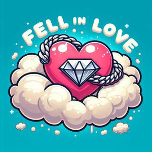 fell in love (feat. vrity) [Explicit]