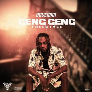 GENG GENG FREESTYLE (Explicit)