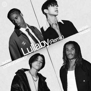 Lullaby Remix (with Paradise, Jay Park & LOUIS of LNGSHOT)-JayDon&Paradise&Jay Park&LOUIS of LNGSHOT