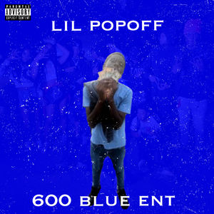 600 Blue Ent (Explicit)