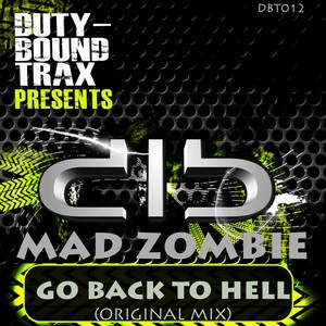 Go Back To Hell! (Original Mix)