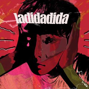 Ladidadida (Explicit)