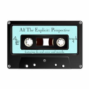 Perspective (feat. Mayila & Da Real Reece)