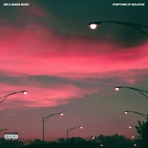 symptoms of isolation (Explicit)