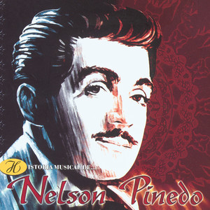 Historia Musical de Nelson Pinedo