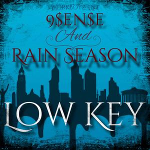 Low Key (feat. 9$en$e) (Explicit)