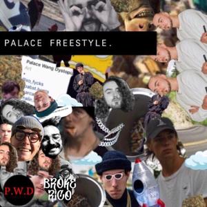 Palace freestyle(feat. Fycks, Raph Baker, BOOTS & Le Malin) (Explicit)