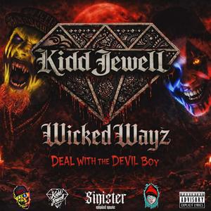 Deal With The Devilboy (feat. Wicked Wayz) (Explicit)