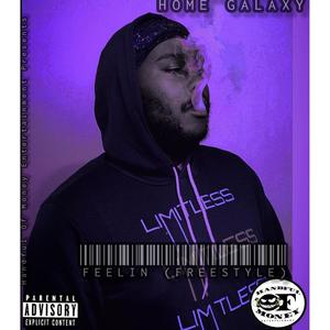 Feelin(Freestyle) (Explicit)