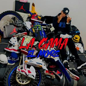 La Gama (Explicit)