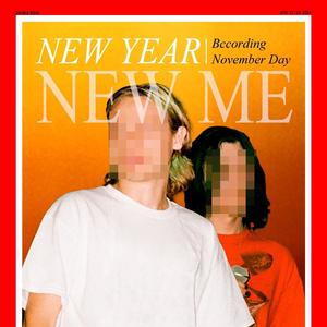New Year, New Me (feat. November Day) (Explicit)