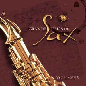 Grandes Temas en Sax Vol. IX