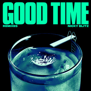 Good Time (Remixes)