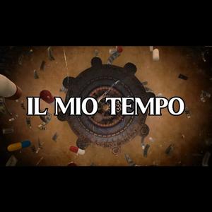 IL MIO TEMPO (Explicit)