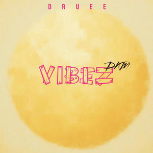 VIBEZ (Explicit)