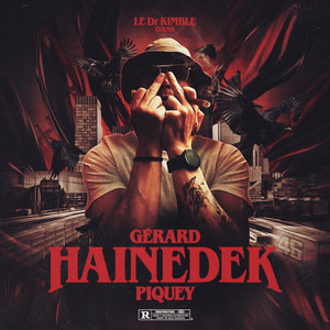 Gérard Hainedek Piquey (Explicit)