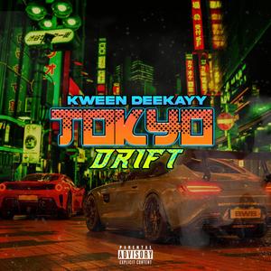 TOKYO DRIFT (Explicit)
