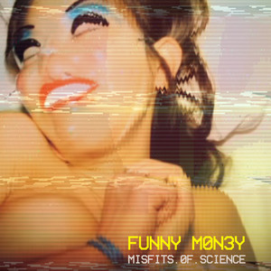 Funny Money (Explicit)