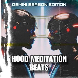 Hood Meditation Beats