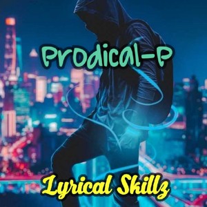 Lyrical Skillz (Explicit)