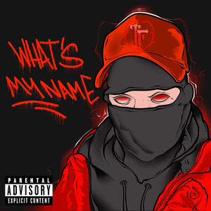What's My Name (Explicit)