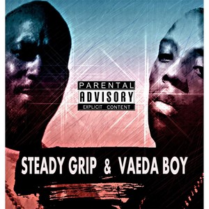 Steadygrip & Vaeda Boy