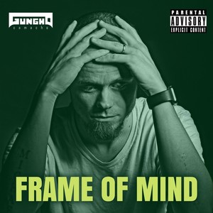 Frame of Mind (Explicit)