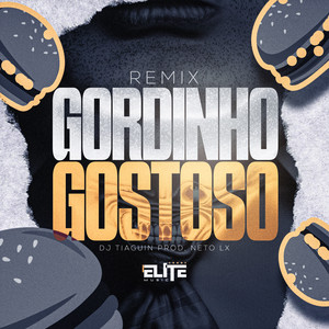 Mtg Gordinho Gostoso (Remix|Explicit)