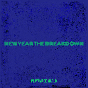 NewYear the BreakDown (Explicit)