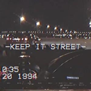 Keep It Street (Explicit)