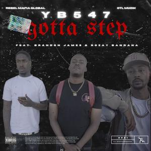 Gotta Step (Explicit)