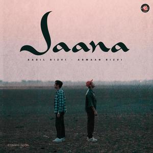 Jaana (feat. Armaan Rizvi) [Explicit]