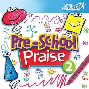 Pre-School Praise, Vol. 2