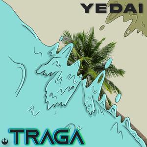 yedai - traga (raspe)