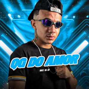 Qg do Amor (Explicit)
