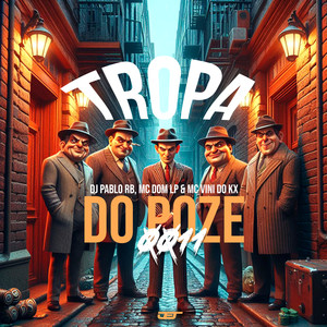 Tropa do Poze 0011 (Explicit)