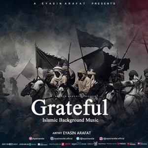 Greatfull (Islamic Background Music)