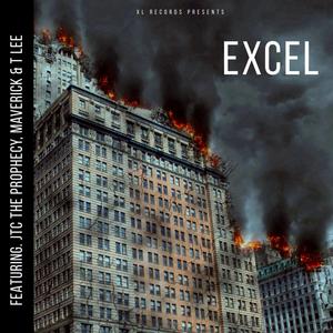 Excel (feat. T LEE, Maverick & JTC The Prophecy) [Explicit]