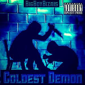 Coldest Demon (Explicit)