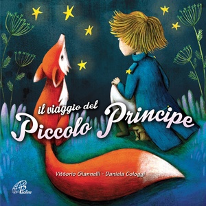 Il viaggio del Piccolo Principe