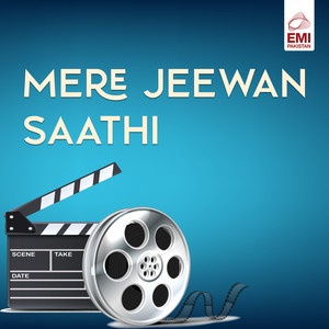 Mere Jeewan Saathi (Original Motion Picture Soundtrack)