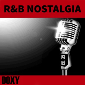 R&B Nostalgia (Doxy Collection)