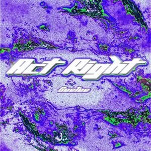 Act Right (feat. Geegik)
