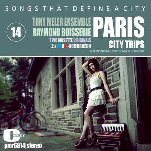 Songs That Define A City; Paris, Volume 14 (Paris Accordéon)