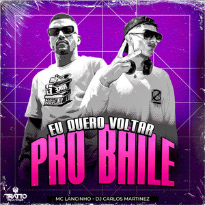 Eu Quero Voltar pro Baile (Explicit)