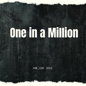 One in a Million (feat. Jizzle) (Explicit)