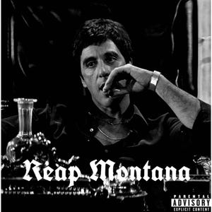 Reap Montana (Explicit)