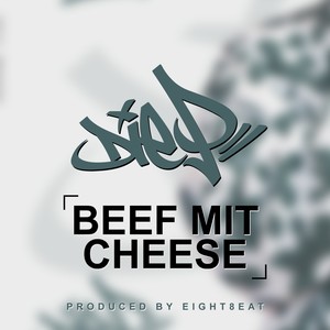 Beef mit Cheese (Explicit)